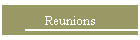 Reunions