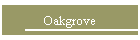 Oakgrove