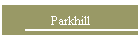 Parkhill